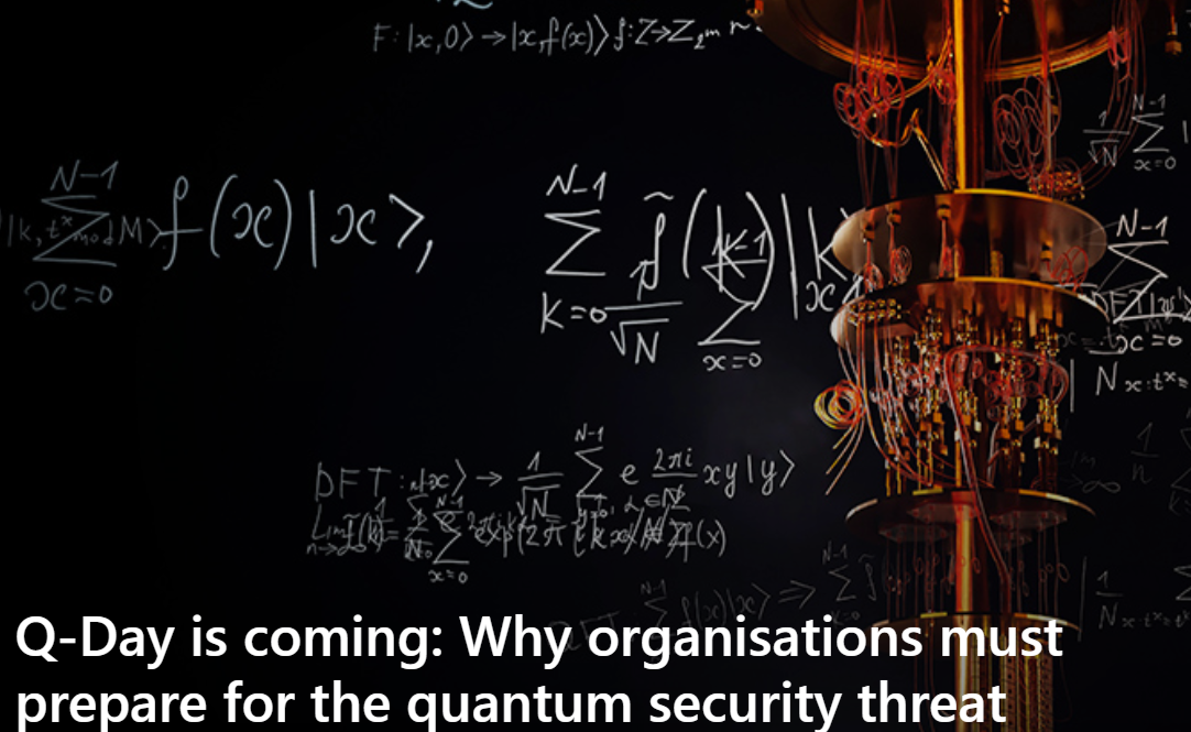 FireShot Capture 493 - Q-Day is coming_ Why organisations must prepare for the quantum sec_ - [www.intelligentciso.com]